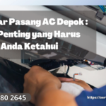 Bongkar Pasang AC Depok