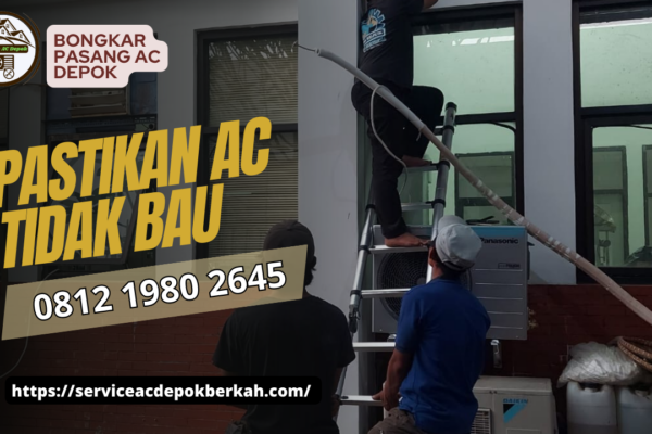 AC Tidak Bau: Bongkar Pasang
