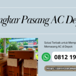 Bongkar Pasang AC Depok