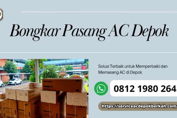 Bongkar Pasang AC Depok