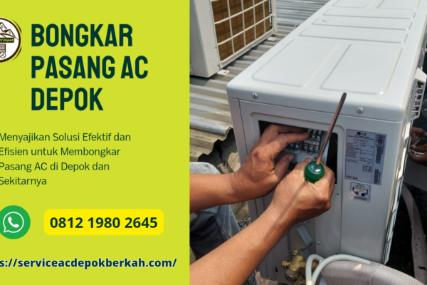 Bongkar Pasang AC Depok