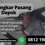 Bongkar Pasang AC Depok