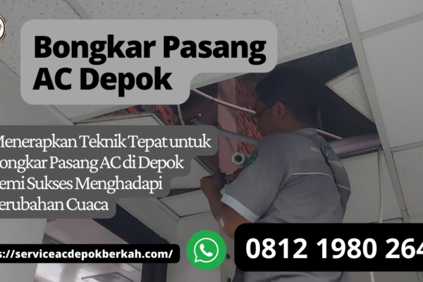 Bongkar Pasang AC Depok