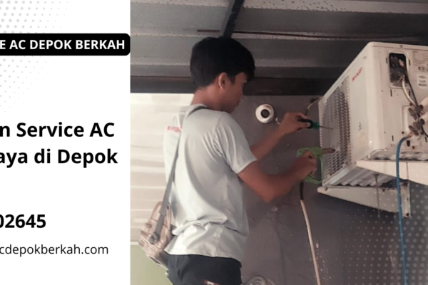 Layanan Service AC Terpercaya di Depok