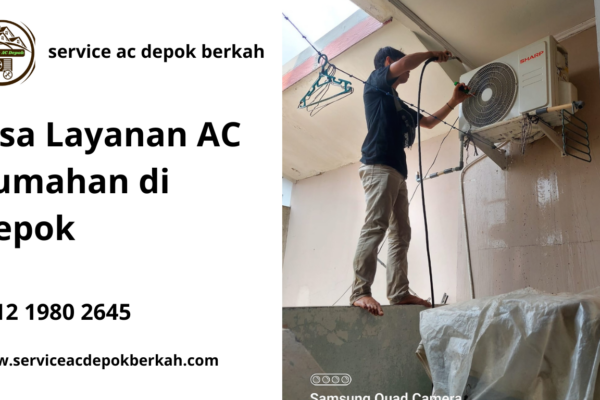 Jasa Layanan AC Rumahan di Depok