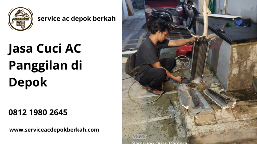 Jasa Cuci AC Panggilan di Depok