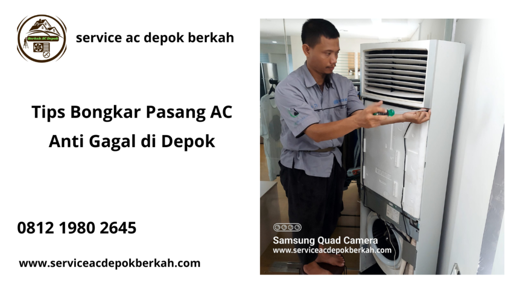 Tips Bongkar Pasang AC Anti Gagal di Depok