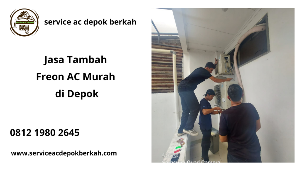 Jasa Tambah Freon AC Murah di Depok