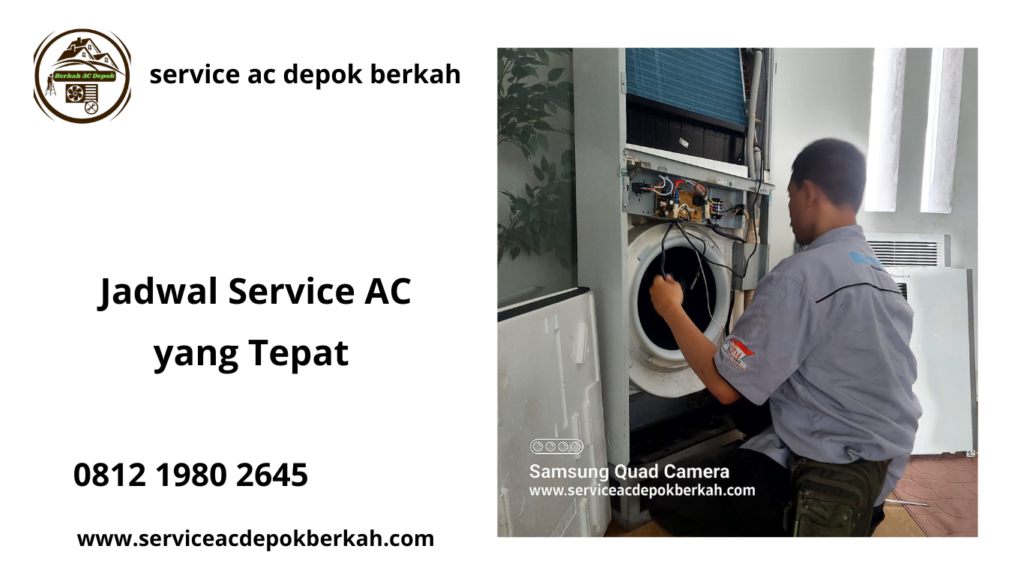 Jadwal Service AC yang Tepat 081219802645