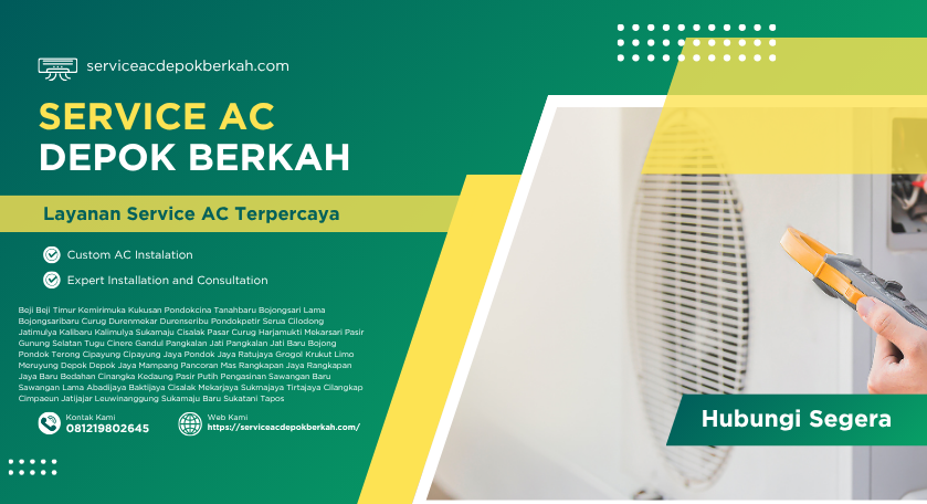 Servis AC Krukut Depok | Teknisi Profesional dan Cepat (081219802645)
